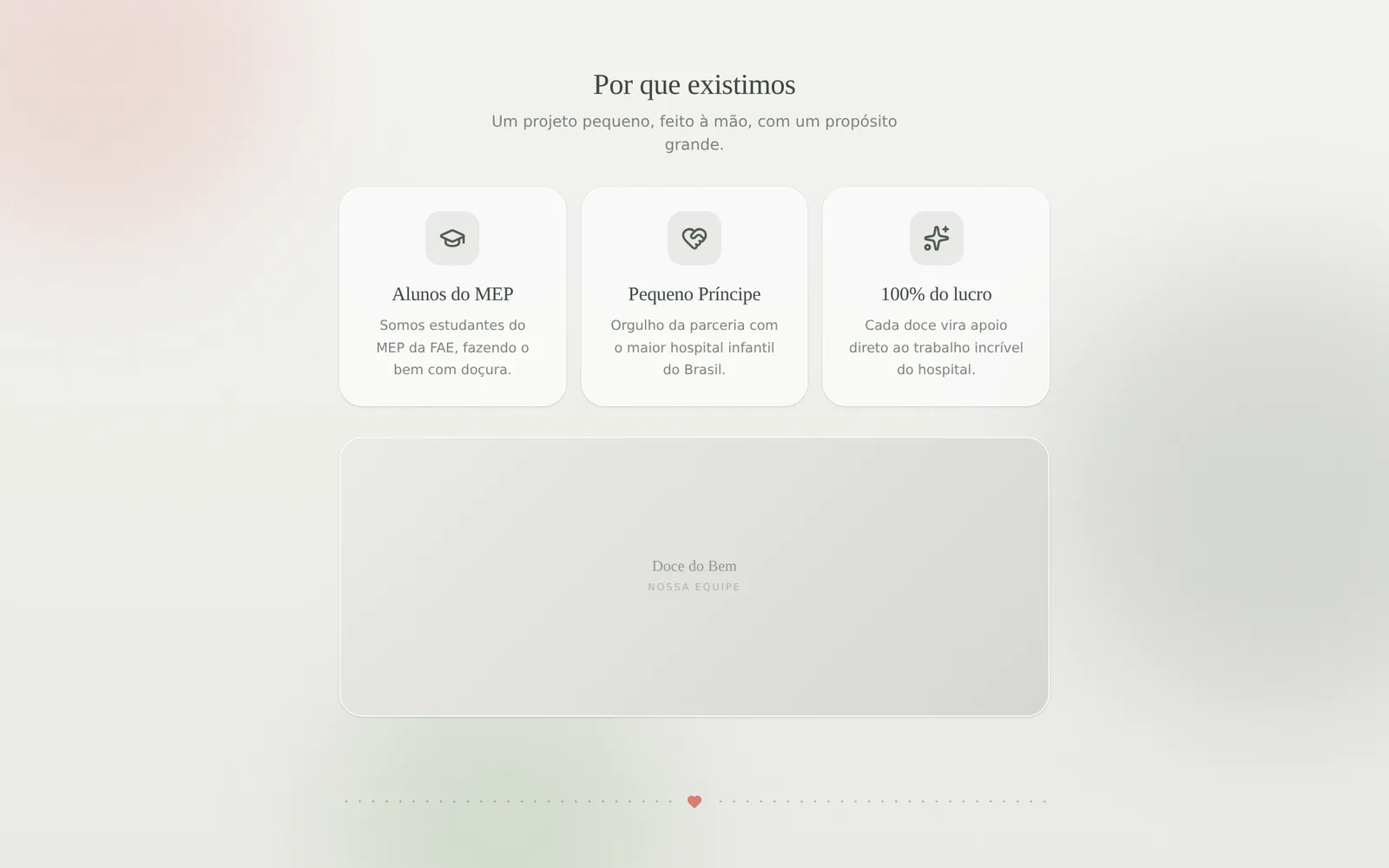 Seção “Por que existimos” com os três pilares do projeto.